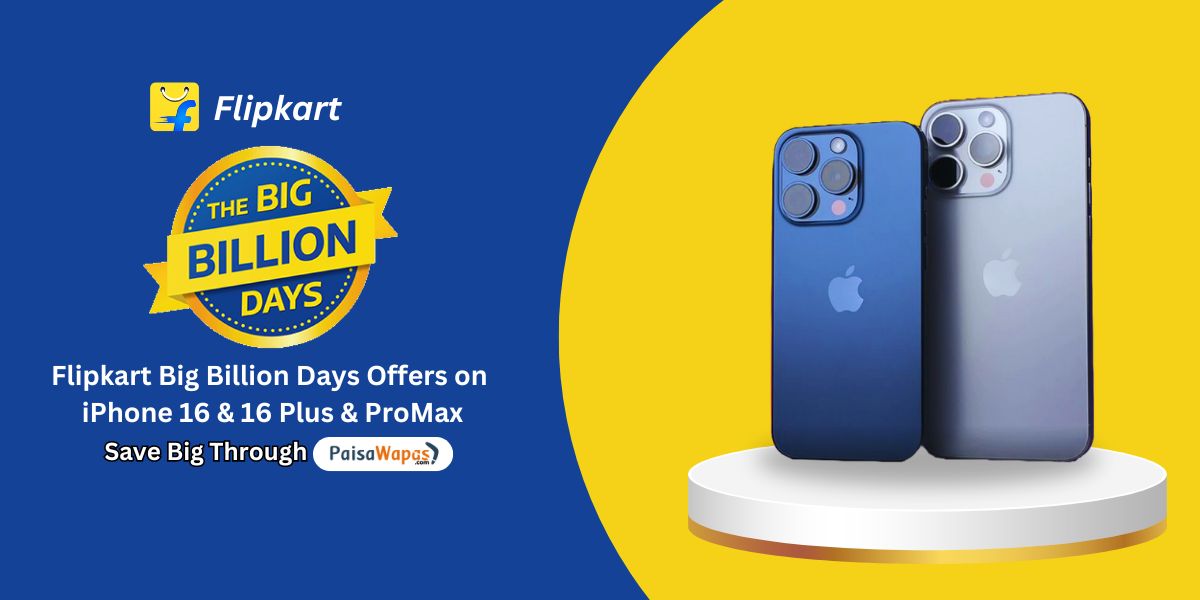 Flipkart BBD IPhone 16 Plus And Promax Offers 2024