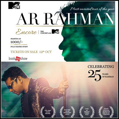 AR Rahman Encore the concert with MTV Tickets