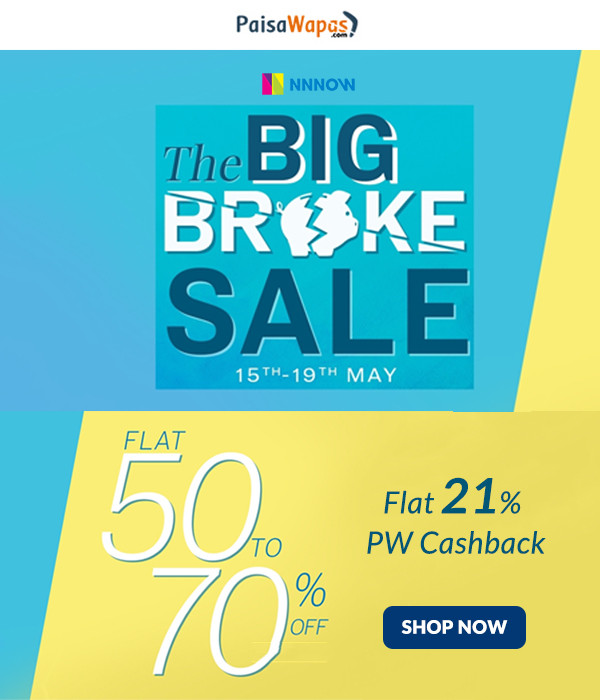 The Big Broke Sale | Flat 50-70% Off On Wide Range Of Products + 21% PW Cashback