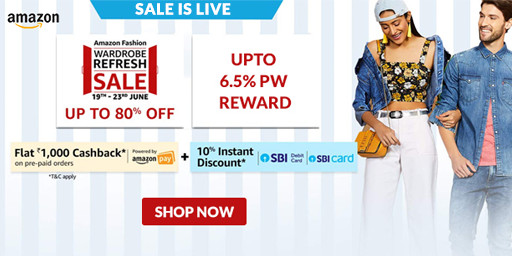Wardrobe Refresh Sale LIVE | Upto 80% Off on Fashion + 10% Instant Discount via SBI Cards + Flat Rs. 1000 Cashback via Amazon Pay