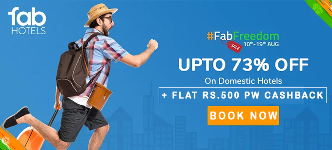 Freedom Sale | Upto 73% Off on All Fab Hotels Booking + Rs.550 PW Cashback