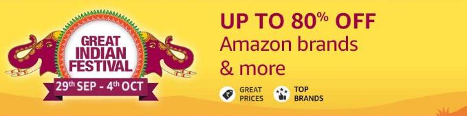 Great Indian Festival | Upto 80% Off on Amazon Brands + 10% Instant Discount/Bonus Offers via SBI Cards (29th Sept - 4th Oct)