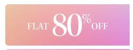 Flat 80% Off on Everything