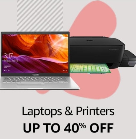 Laptops & Printers Up to 40% Off