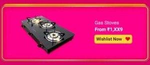 Buy Gas Stoves Starting at Rs.999