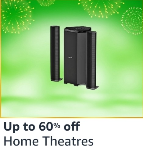 Upto 60% Off on Home Theatres