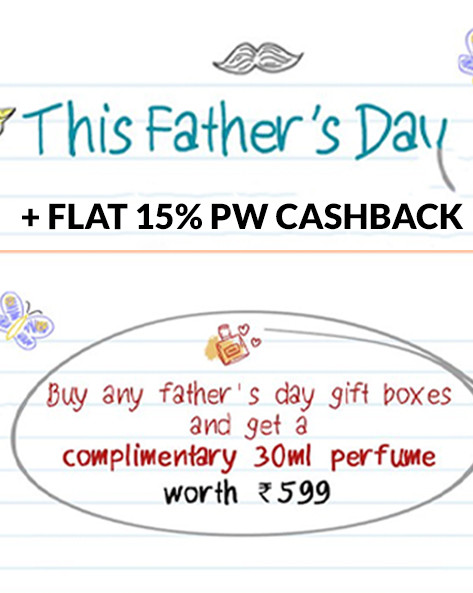 FATHER'S DAY SPECIAL | Buy any Father?s Day Gift Box or Curate your Own Box & Get a Complimentary 30Ml EDP Worth Rs.599