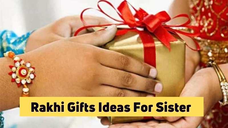 rakhi-gifts-for-sister