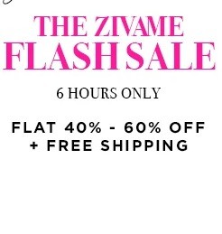 FLASH SALE 6 HOURS ONLY| Flat 40% - 60% Off Zivame Products