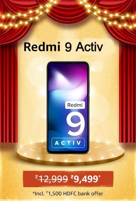 GREAT INDIAN FESTIVAL | Buy Redmi 9 Activ ( 6 GB RAM) + Extra 10% ICICI/Kotak Bank/Rupay Card Off