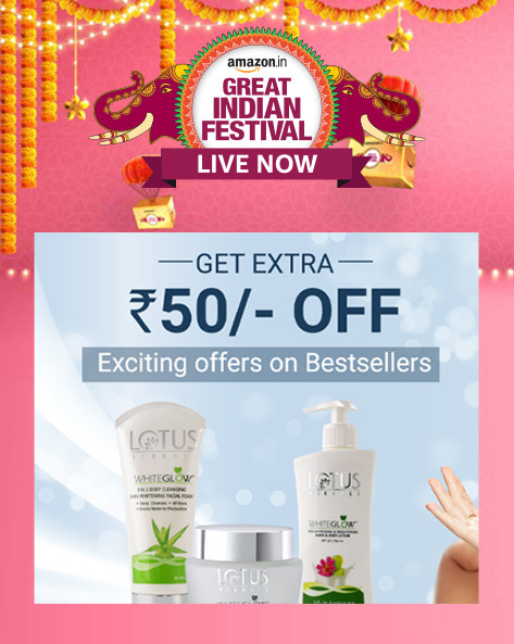 GREAT INDIAN FESTIVAL | Upto 45% Off On Lotus Herbals Skincare Range + Extra Rs.50 Off