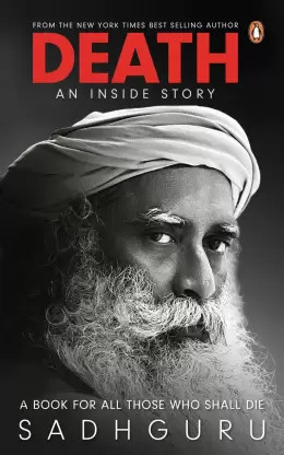 Buy Death; An Inside Story (English, Paperback, Sadhguru)