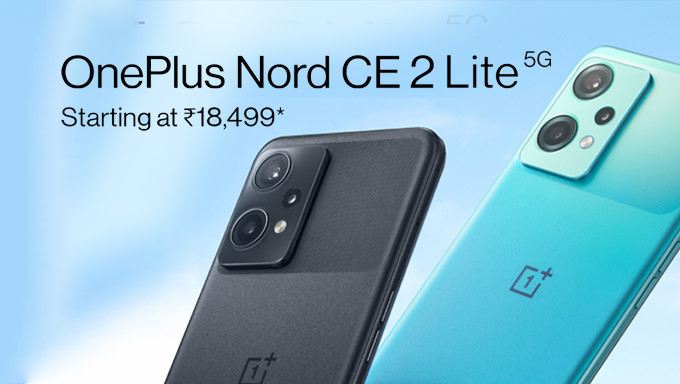 Launch Sale | Buy OnePlus Nord CE 2 Lite 5G Starts At Rs.18,499 + Rs.1,500 Off on SBI Cards