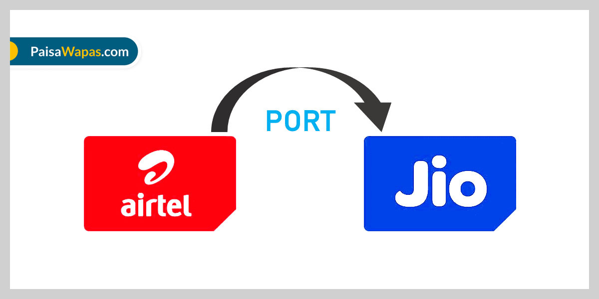 How to Port Airtel to Jio With 2 Easy Ways in 2023