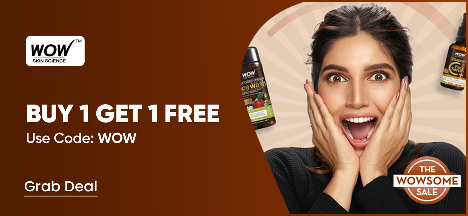 WOWSOME SALE | Buy 1 & Get 1 FREE on Entire Range Of WOW Natural Science Products