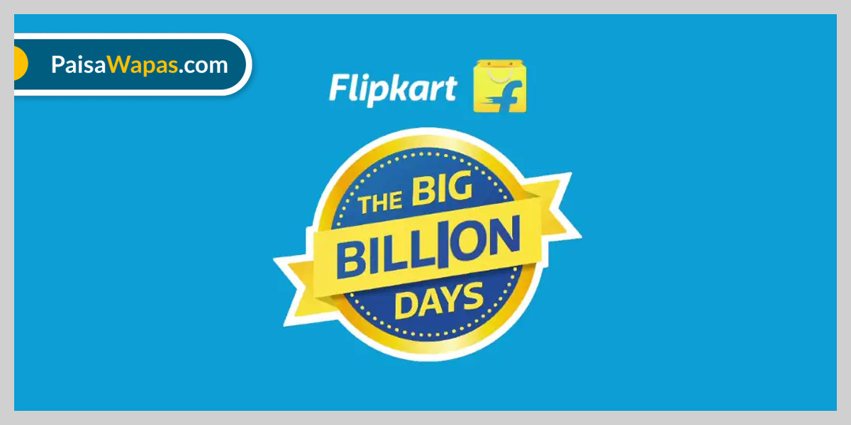 Flipkart Big Billion Days Sale Offers 2024 Paisa Wapas