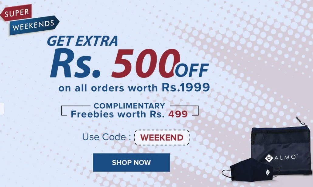 ALMO Super Weekend Offer | Extra Rs. 500 Off + Complimentary Utility Pouch & Mask worth Rs. 499 