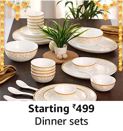 Dinner Sets Starting At Rs.499 Only