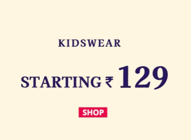 Kids Collection Starting At Rs.129