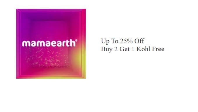 Up To 25% Off On Mamaearth & Buy 2 Get 1 Kohl Free
