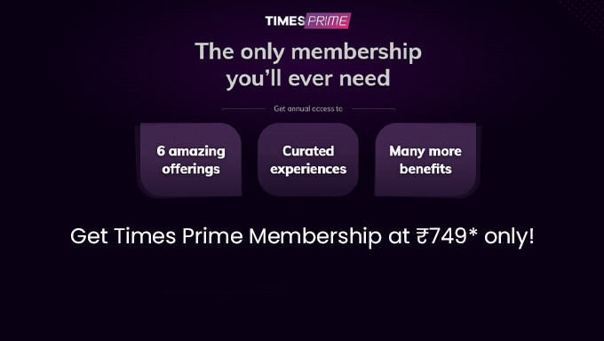 Get Times Prime Membership at Rs.749* only