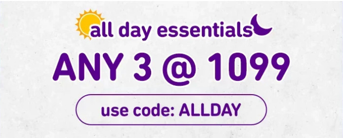 All Day Eseentials | Buy Any @Rs.1099