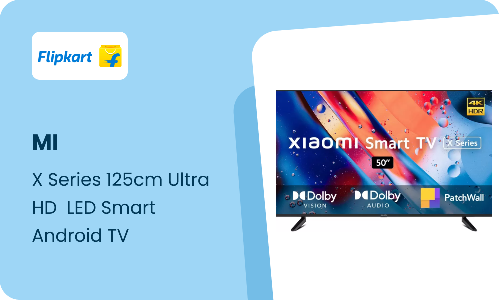 Mi X Series 125 cm (50 inch) Ultra HD (4K) LED Smart Android TV with Dolby Vision & 30W Dolby Audio (2022 Model)