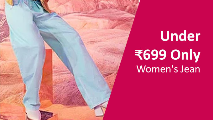 Women's Jean Under Rs.699 Only