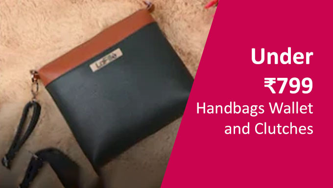Handbags Wallet and Clutches.Under Rs.799