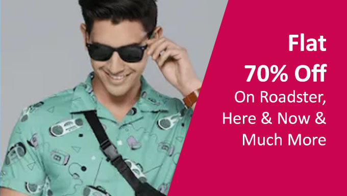 Flat 70% Off On Roadster, Here & Now & Much More