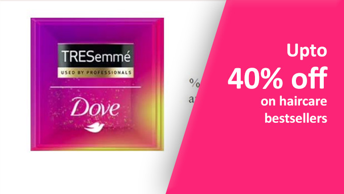 Up To 40% Off On Tresemme & Dove Haircare Bestsellers