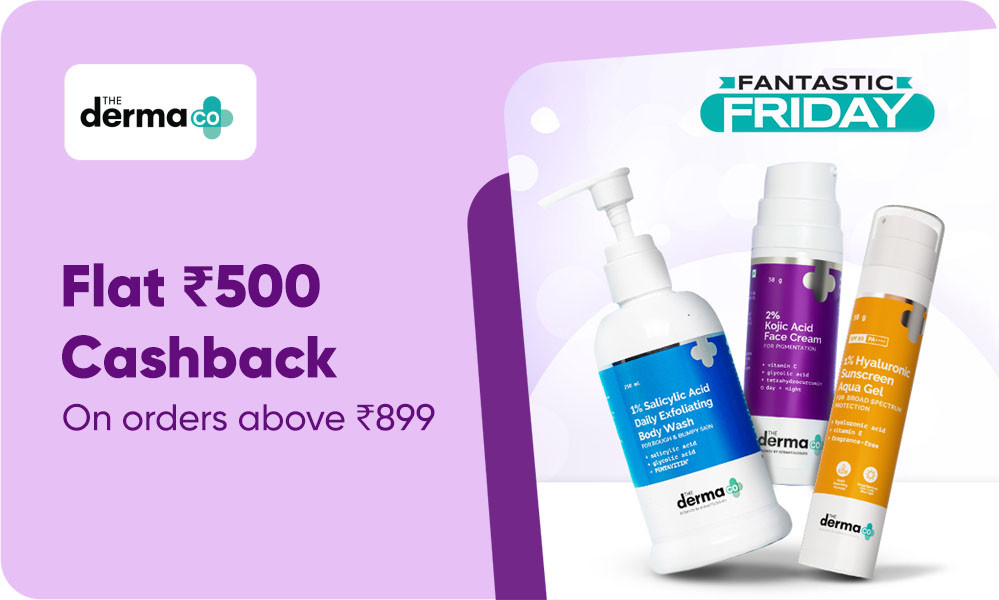 Fantastic Friday | Flat 500 Cashback On Orders Above 899