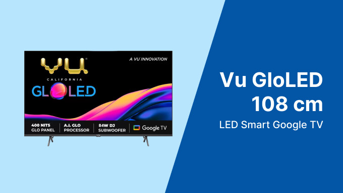 Vu GloLED 108 cm (43 inch) Ultra HD (4K) LED Smart Google TV with DJ Subwoofer 84W 