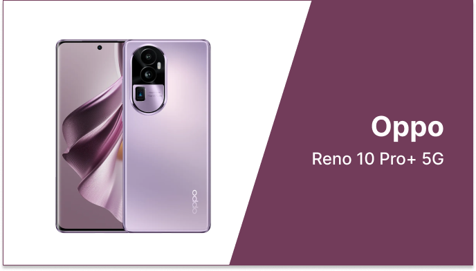 OPPO Reno10 Pro+ 5G | Upto 10% pa instant discount up to Rs.4,000 On Selected Bank Credit/Debit Card