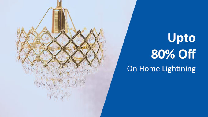 Up to 60% Off  On Home Lighting 