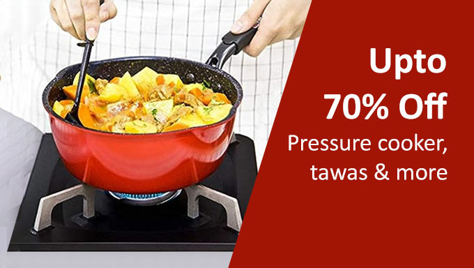 Upto 70% Off On Pressure Cooker, Tawas & More 