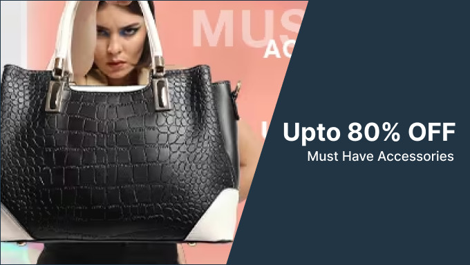 Must Have Accessories Upto 80% OFF