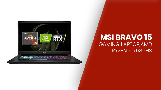 Buy MSI Bravo 15 Gaming Laptop With AMD Ryzen 5 7535HS
