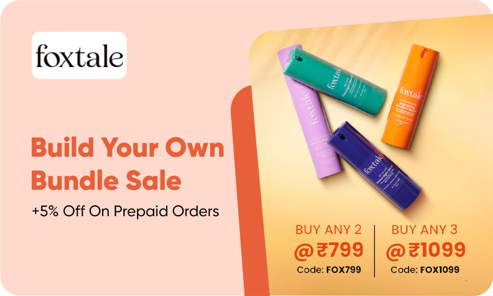 Own Bundle Sale | Get Any 2 Foxtale Products At Rs.799 & Any 3 At 1099