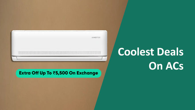 Coolest Deals On AC | Starting At Rs.23,190 & Extra Upto Rs.5500 Off