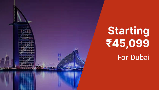 DUBAI| Land Of Luxury Packages Starting From Rs.45,099