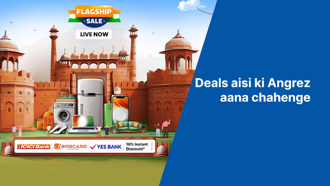 Flipkart Flagship Sale | Upto 80% Off + Extra 10% Bank Off On Fashion, Lifestyle, Electronics & Appliances