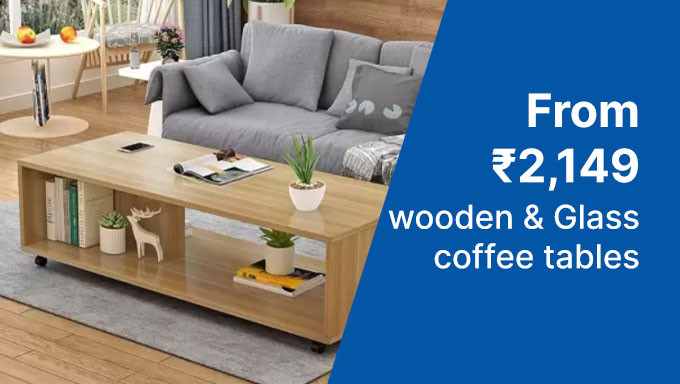 Coffee Tables Starting From Rs. 2,149