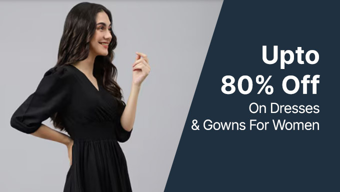 Upto 80% Off On Dresses & Gowns For Women