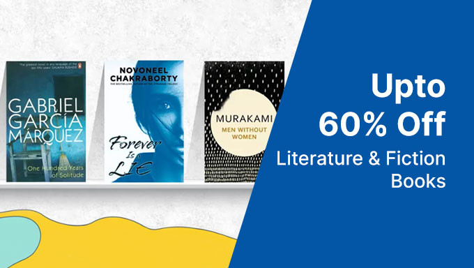 Upto 60% Off & More On Literature & Fiction Books