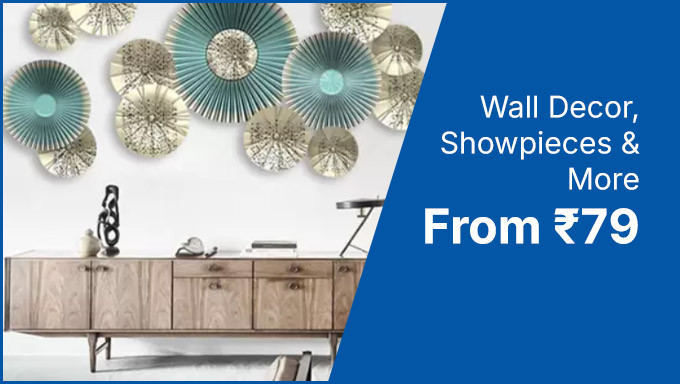 Wall Decor , Showpieces & More From Rs.79