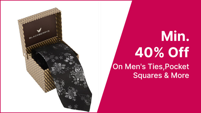 Min 40% Off On Men's Ties,Pocket Squares,Cufflinks & More