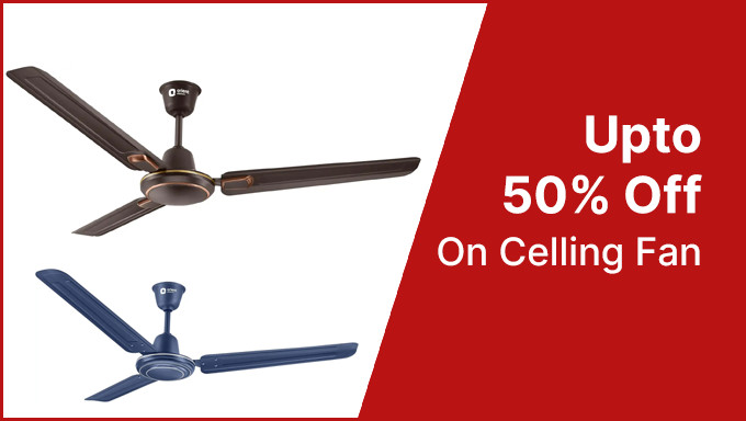 Celling Fans At Upto 50% Off + Get Extra 10% Off On Credit Cards