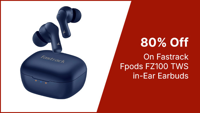 Get 80% Off On Fastrack Fpods FZ100 TWS in-Ear Earbuds