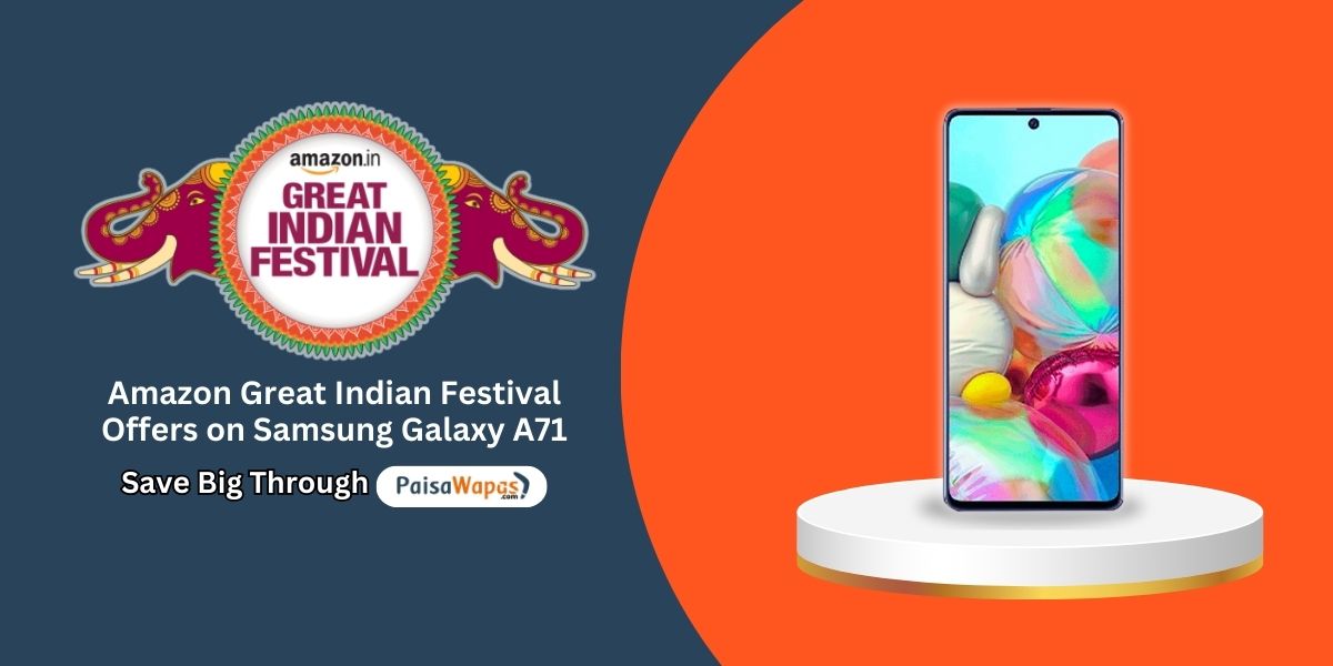 Amazon Great Indian Festival Samsung Galaxy A71 Offers